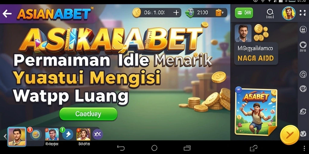 Tampilan gameplay ASIANABET yang menarik dengan elemen Idle.